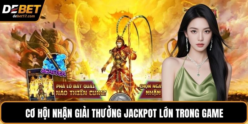 Cơ hội nhận giải thưởng Jackpot lớn trong game