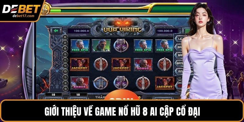 Giới thiệu về game nổ hũ 8 Ai Cập cổ đại