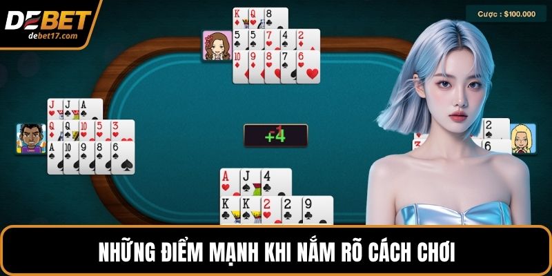 Những điểm mạnh khi nắm rõ cách chơi