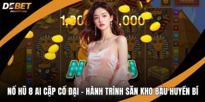 Nổ hũ 8 Ai Cập cổ đại